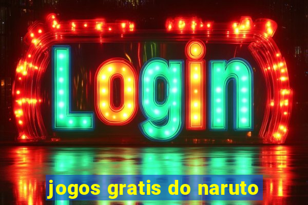 jogos gratis do naruto